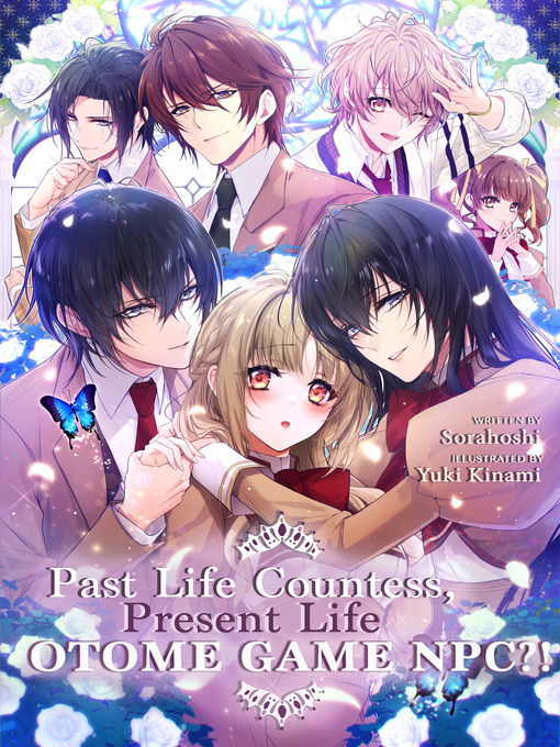 Title details for Past Life Countess, Present Life Otome Game NPC?! by Sorahoshi - Available